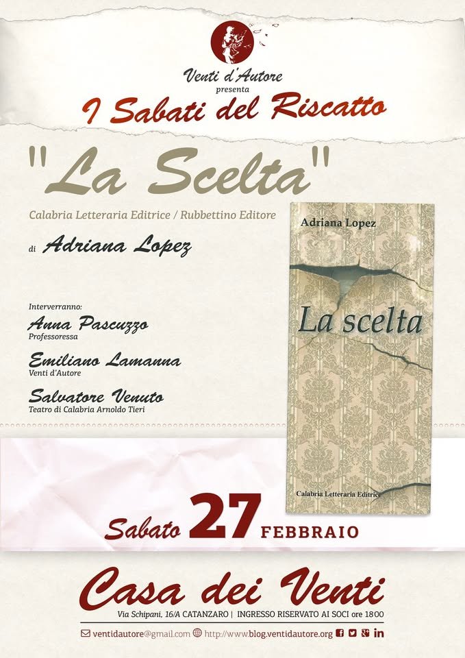 Locandina: La scelta · Venti d'Autore incontra Adriana Lopez
